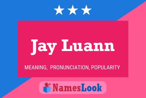 Jay Luann 名字海报