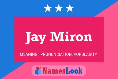 Jay Miron 名字海报