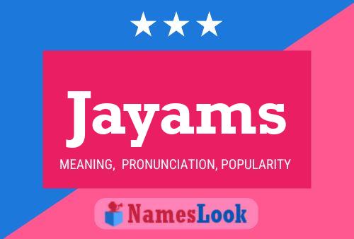 Jayams 名字海报