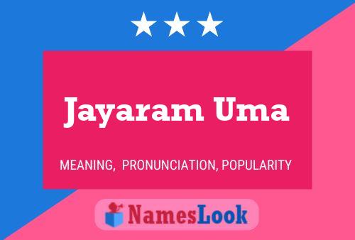 Jayaram Uma 名字海报