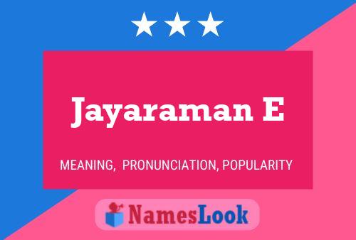 Jayaraman E 名字海报