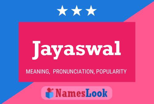 Jayaswal 名字海报