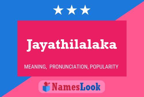 Jayathilalaka 名字海报