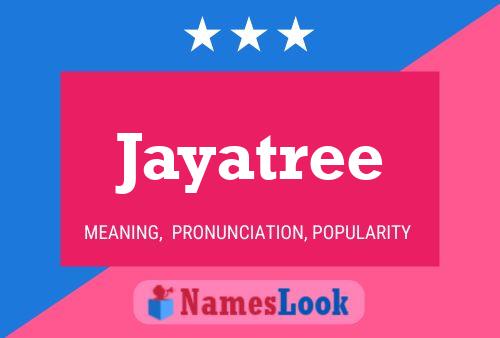 Jayatree 名字海报