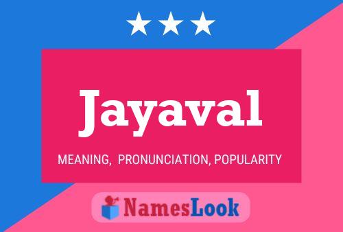 Jayaval 名字海报