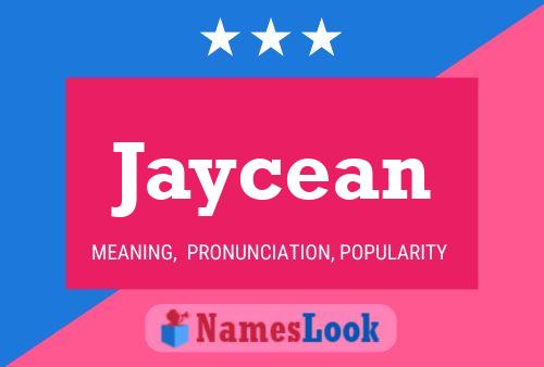 Jaycean 名字海报