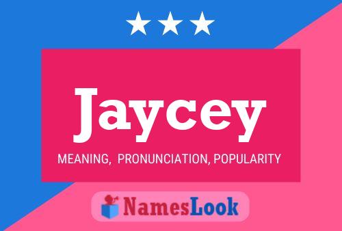 Jaycey 名字海报