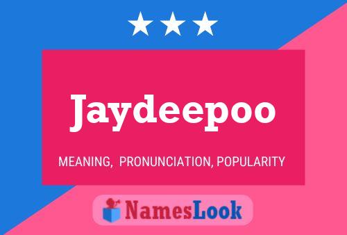 Jaydeepoo 名字海报