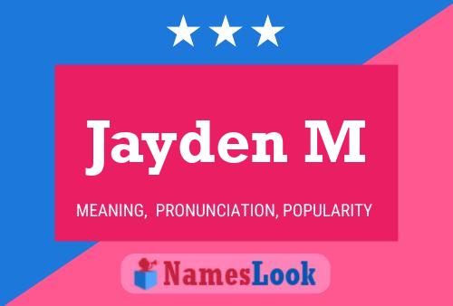 Jayden M 名字海报