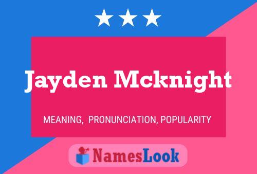 Jayden Mcknight 名字海报