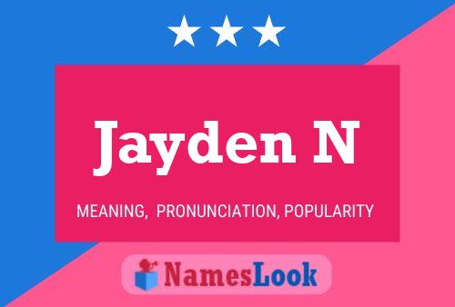 Jayden N 名字海报