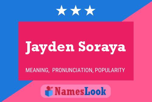 Jayden Soraya 名字海报