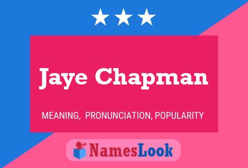 Jaye Chapman 名字海报