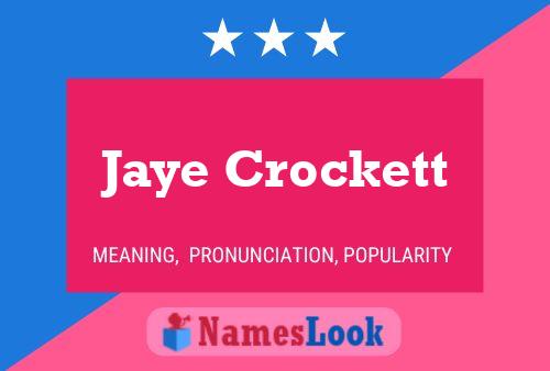 Jaye Crockett 名字海报