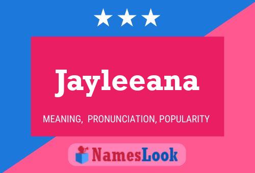 Jayleeana 名字海报