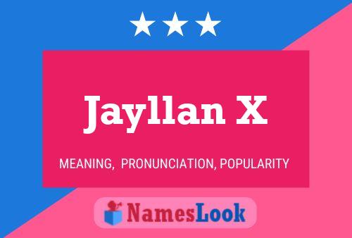 Jayllan X 名字海报