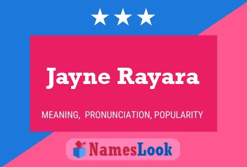 Jayne Rayara 名字海报