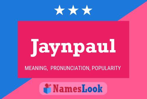 Jaynpaul 名字海报