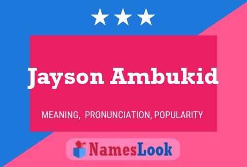 Jayson Ambukid 名字海报