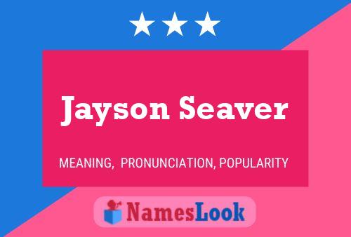 Jayson Seaver 名字海报