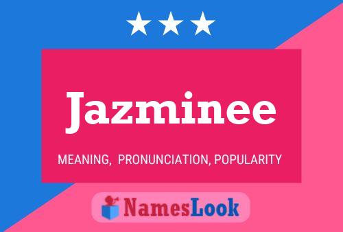 Jazminee 名字海报