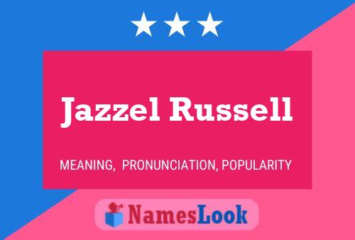 Jazzel Russell 名字海报