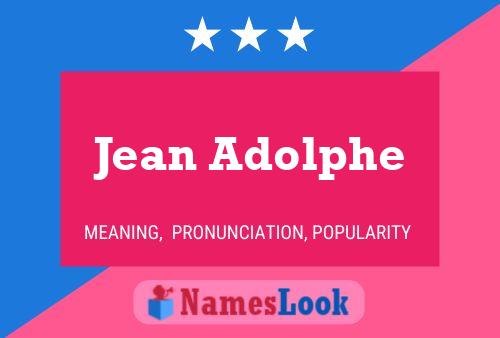 Jean Adolphe 名字海报