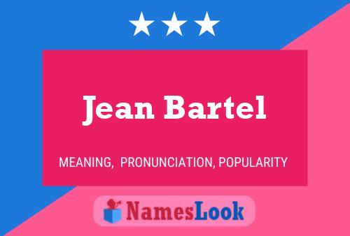 Jean Bartel 名字海报