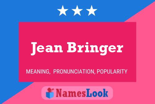 Jean Bringer 名字海报