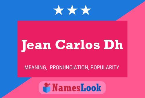 Jean Carlos Dh 名字海报