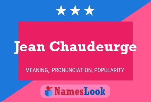 Jean Chaudeurge 名字海报