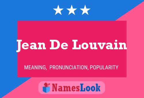 Jean De Louvain 名字海报