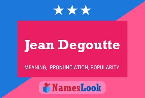 Jean Degoutte 名字海报