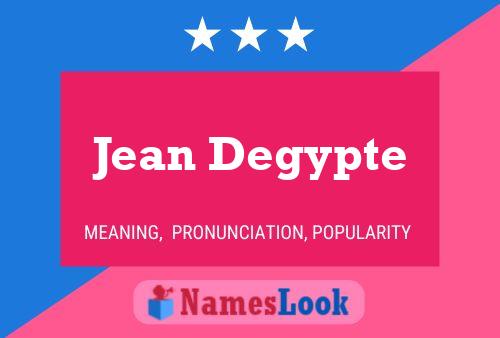 Jean Degypte 名字海报