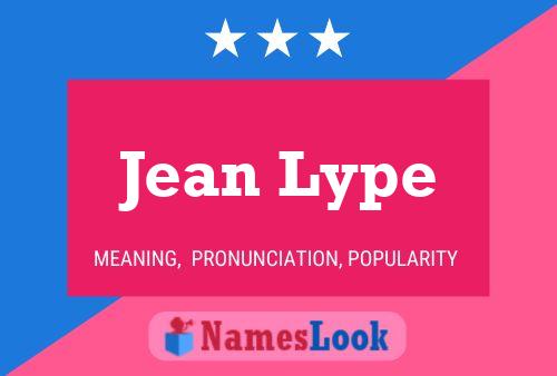 Jean Lype 名字海报