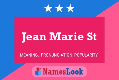 Jean Marie St 名字海报