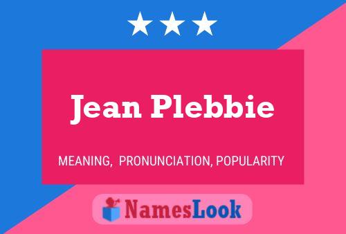 Jean Plebbie 名字海报