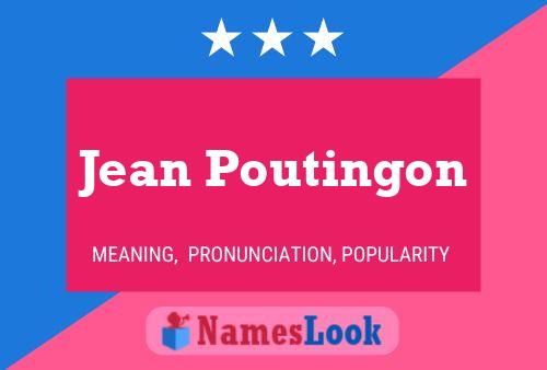 Jean Poutingon 名字海报