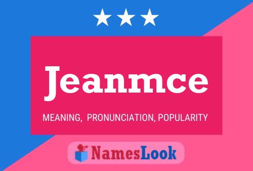 Jeanmce 名字海报