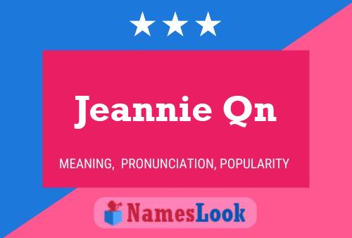 Jeannie Qn 名字海报