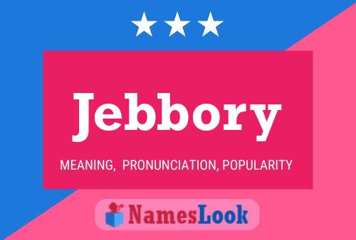 Jebbory 名字海报