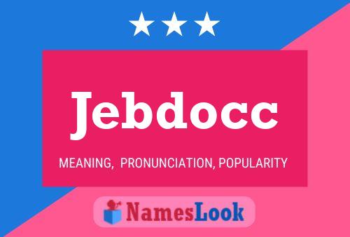 Jebdocc 名字海报