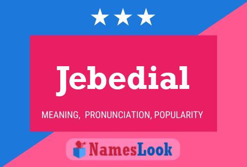 Jebedial 名字海报