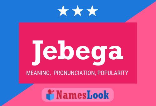 Jebega 名字海报