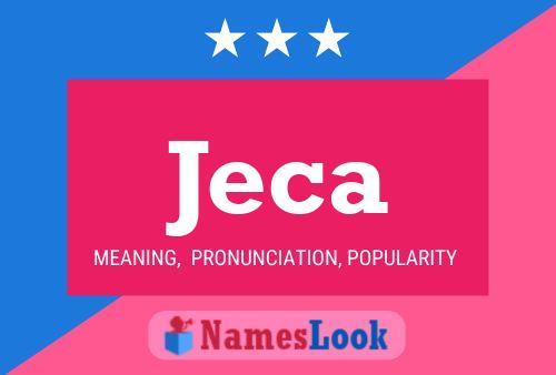 Jeca 名字海报