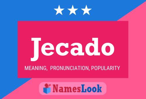 Jecado 名字海报