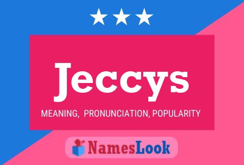 Jeccys 名字海报