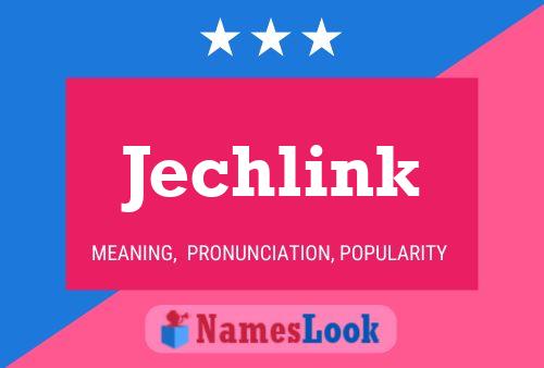 Jechlink 名字海报