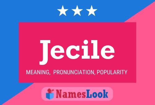 Jecile 名字海报