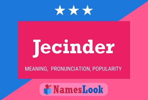 Jecinder 名字海报